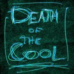 Can't Let Go - Death of the Cool