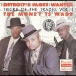I Never Had A Good Day - Detroit's Most Wanted