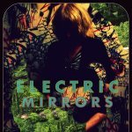 By Yourself - Electric Mirrors