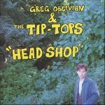 Bad Man - Greg Oblivian & The Tip-Tops