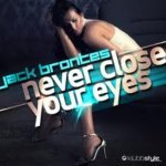 Never Close Your Eyes (Empyre One Edit) - Jack Brontes