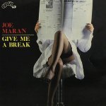 Give me a break - Joe Maran