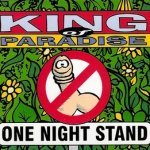 One Night Stand - King Of Paradise