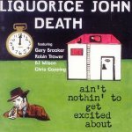 Lucille - Liquorice John Death