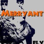 Fly (Extended Mix) - Merryant