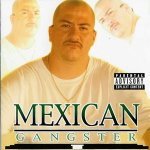 Mexican Gangster - Mexican Gangster