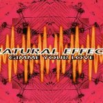 Gimme Your Love (Hyper Dance Mix) - Natural Effect