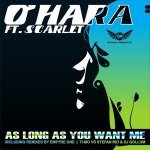 As Long as You Want Me (feat. Scarlet) [Ti-Mo vs. Stefan Rio Remix] - O'Hara